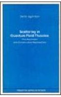 Scattering in Quantum Field Theories: The Axiomatic and Constructive Approaches (Princeton Series in Physics)-used