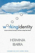 Working Identity: Unconventional Strategies for Reinventing Your Career Condition-Used