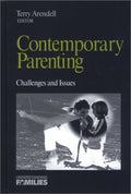 Contemporary Parenting: Challenges and Issues (Understanding Families series)