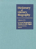 DLB 273: F. Scott Fitzgeralds Tender is the Night: A Documentary Volume (Dictionary of Literary Biography, 273) Condition-Like New