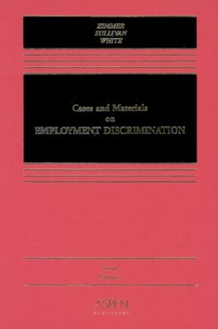 Cases and Materials on Employment Discrimination