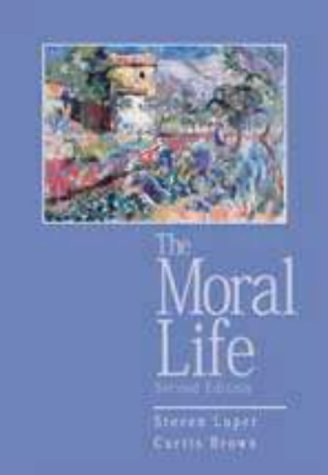 The Moral Life, 2nd Edition-used