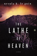 The Lathe of Heaven: A Novel (Perennial Classics)-used