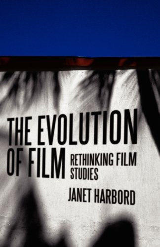 The Evolution of Film: Rethinking Film Studies by Janet Harbord (2007-10-01) Condition-Like New