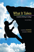What it Takes: Academic Writing in College Condition-New