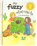 The Fuzzy What-Was-He (A Fun-to-Feel Book / (A PSS Surprise! Book)