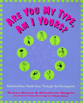 Are You My Type, Am I Yours? : Relationships Made Easy Through The Enneagram-New