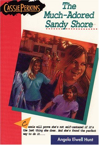 The Much-Adored Sandy Shore (The Cassie Perkins Series #5)
