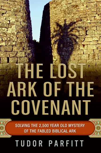 The Lost Ark of the Covenant: Solving the 2,500-Year-Old Mystery of the Fabled Biblical Ark-used