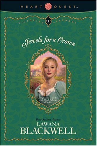 Jewels for a Crown (Victorian Serenade Series #3)-New
