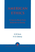 American Ethics: A Source Book from Edwards to Dewey-used