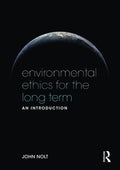 Environmental Ethics for the Long Term-New