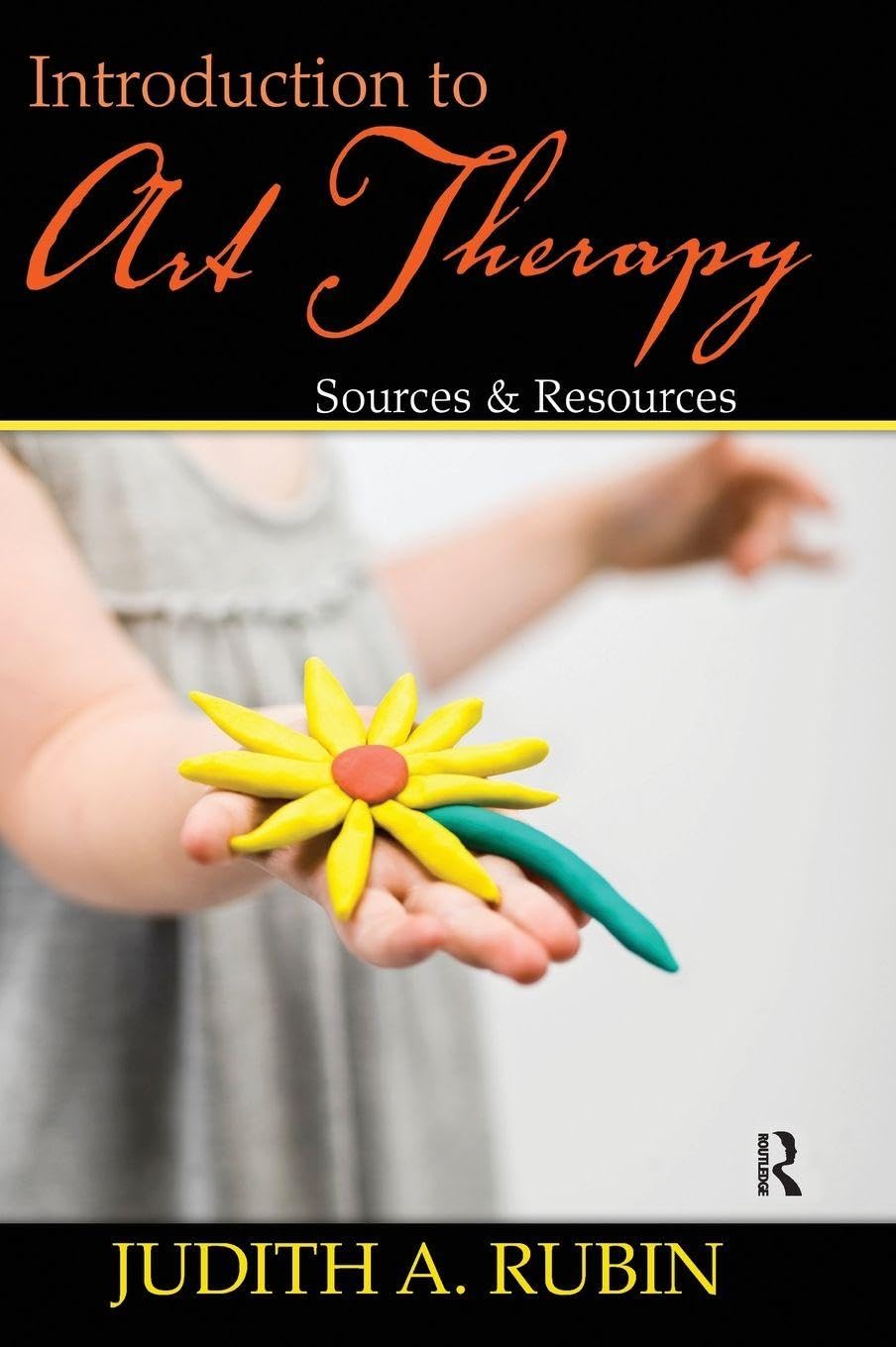 Introduction to Art Therapy: Sources & Resources-New