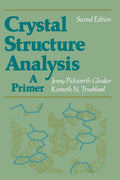 Crystal Structure Analysis: A Primer