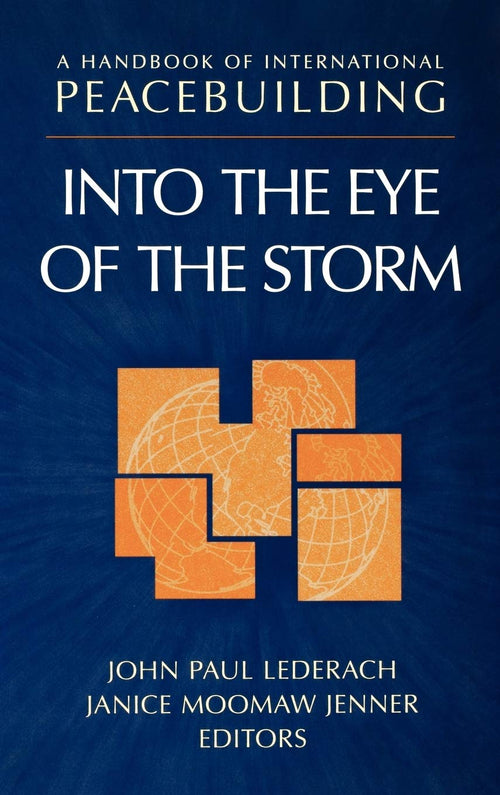 A Handbook of International Peacebuilding: Into The Eye Of The Storm-used
