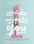 Authentically, Uniquely You Study Guide: Living Free from Comparison and the Need to Please-used