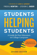 Students Helping Students: A Guide for Peer Educators on College Campuses (The Jossey-bass Higher and Adult Education Series) Condition-Used
