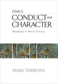 Conduct and Character: Readings in Moral Theory-used