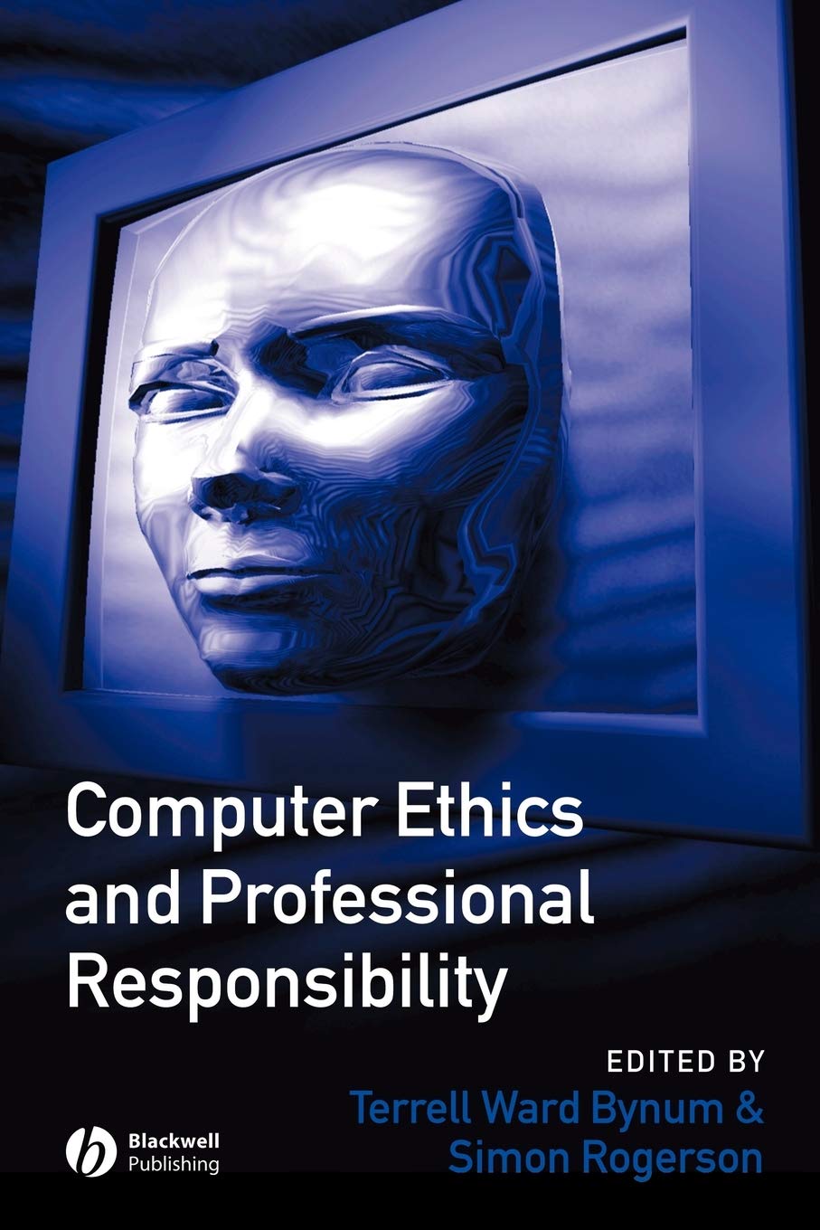 Computer Ethics and Professional Responsibility (Wiley Desktop Editions)