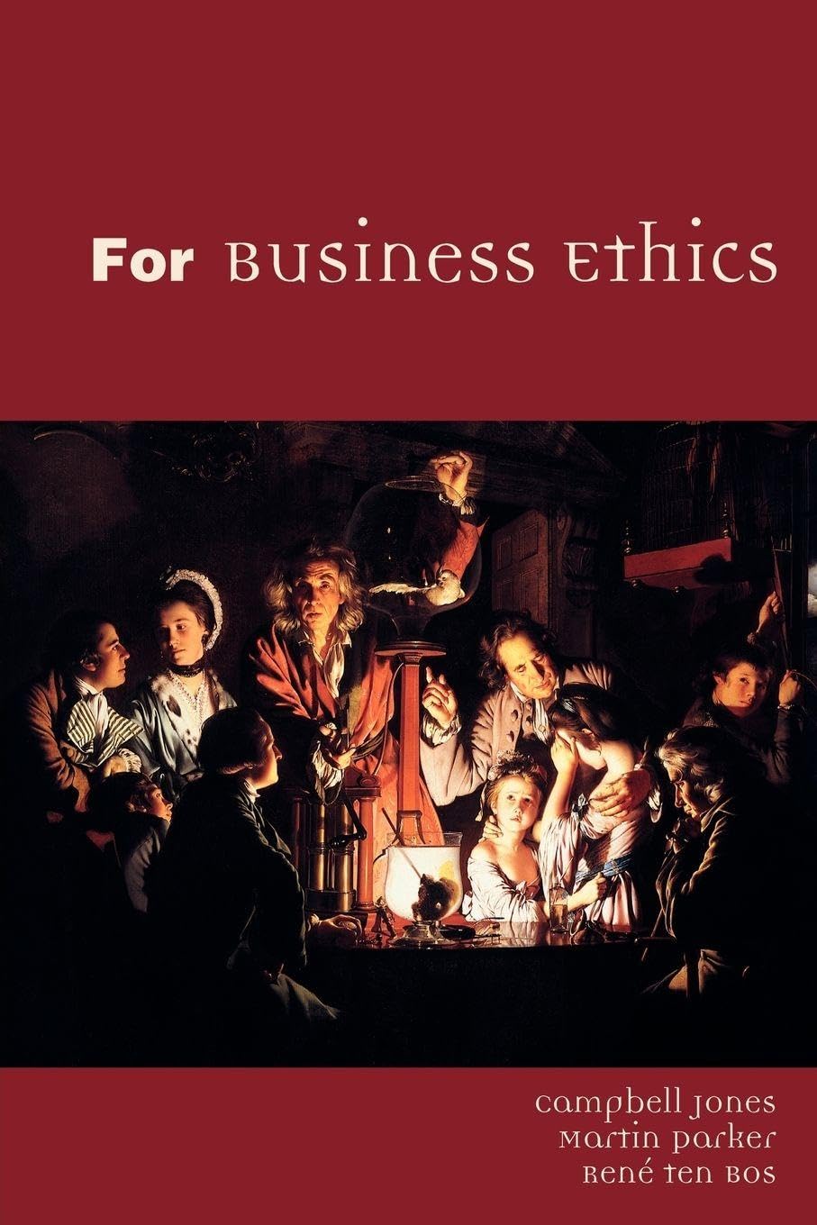 For Business Ethics: A Critical Text-New