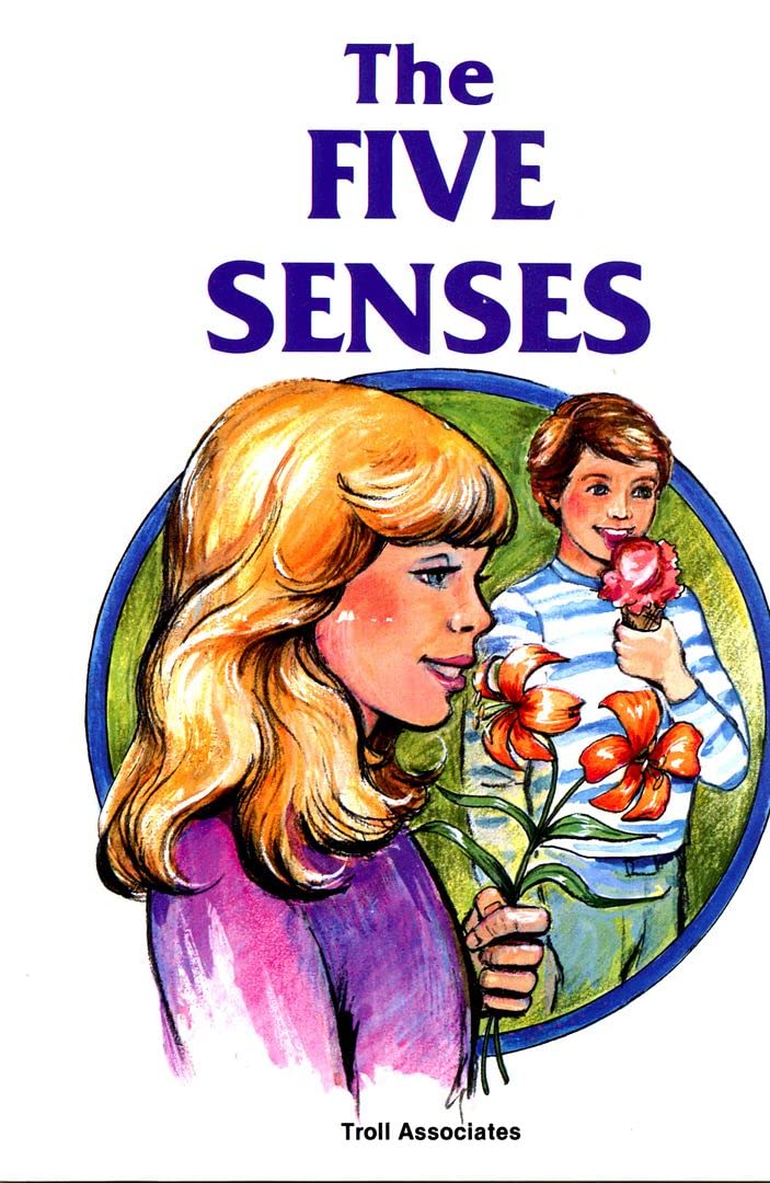 The Five Senses (Keeping in Touch)