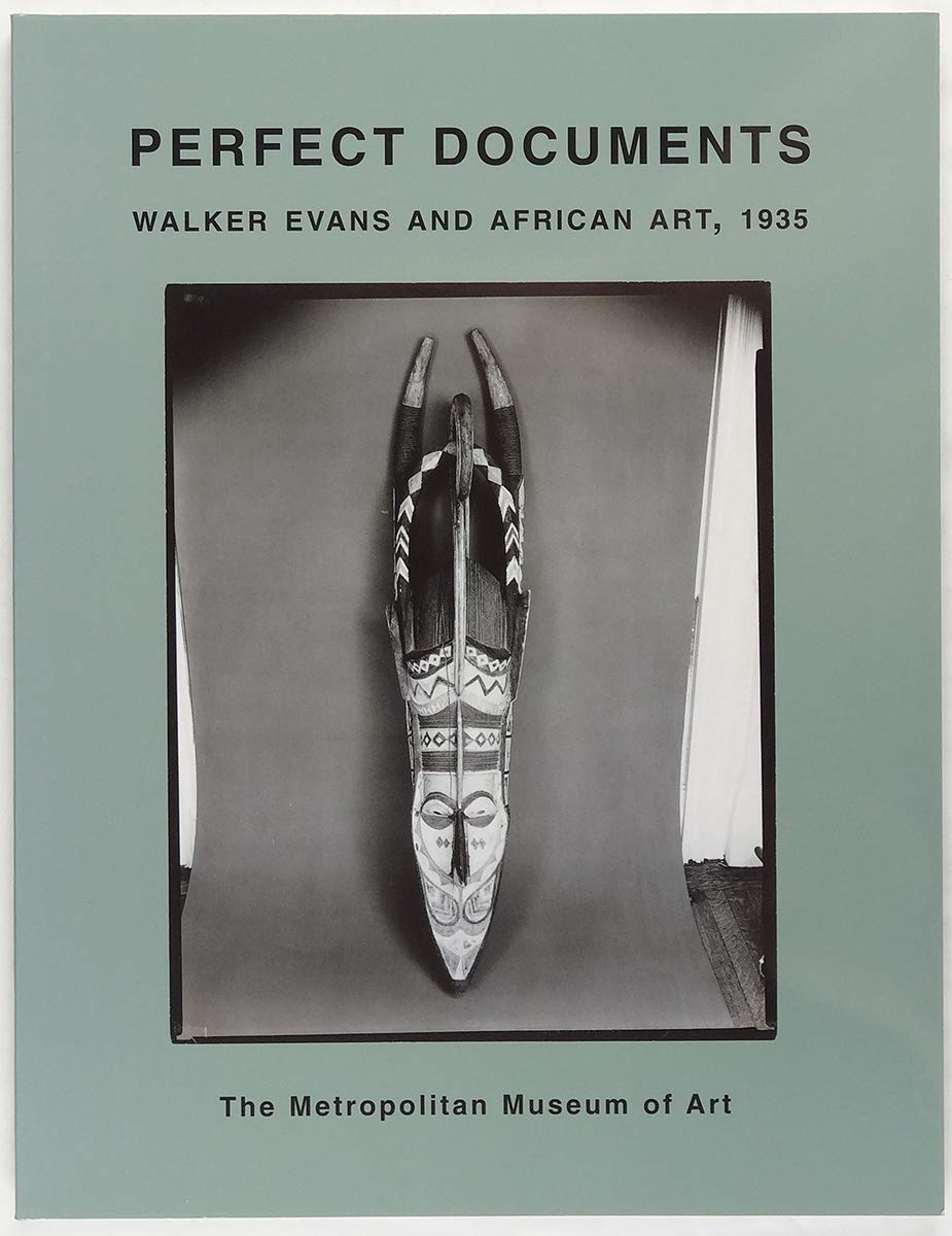 Perfect Documents: Walker Evans and African Art, 1935 Condition-New
