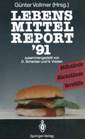 Lebensmittelreport ’91: Mißstände · Rückstände · Verstöße (German Edition)