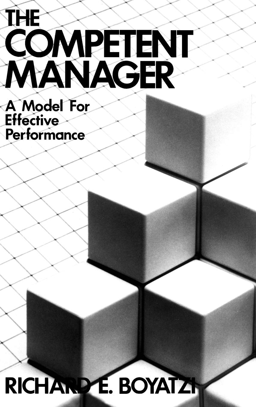 The Competent Manager: A Model for Effective Performance Condition-Used