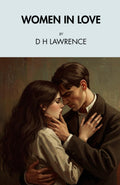 Women in Love: A classic romance (Annotated)-New
