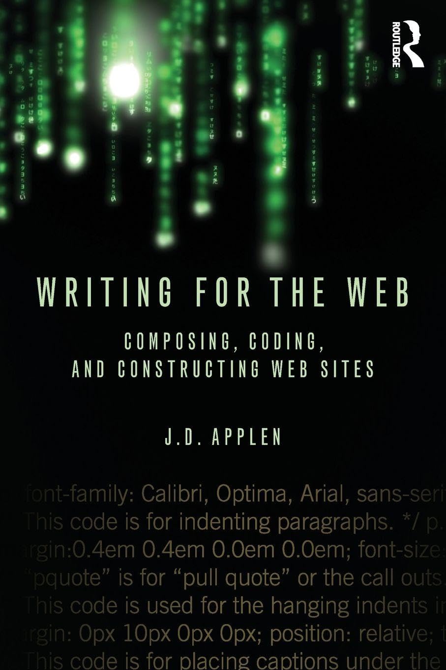 Writing for the Web: Composing, Coding, and Constructing Web Sites Condition-New