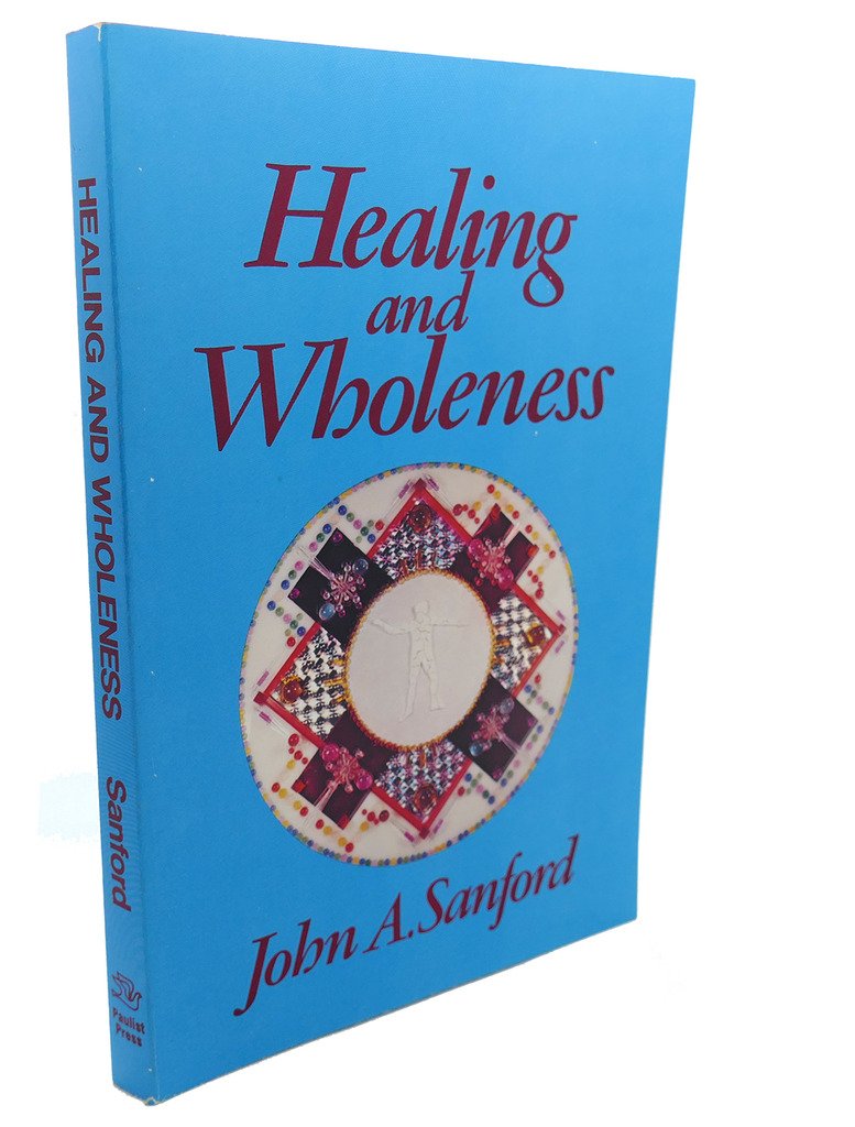 Healing and Wholeness-New