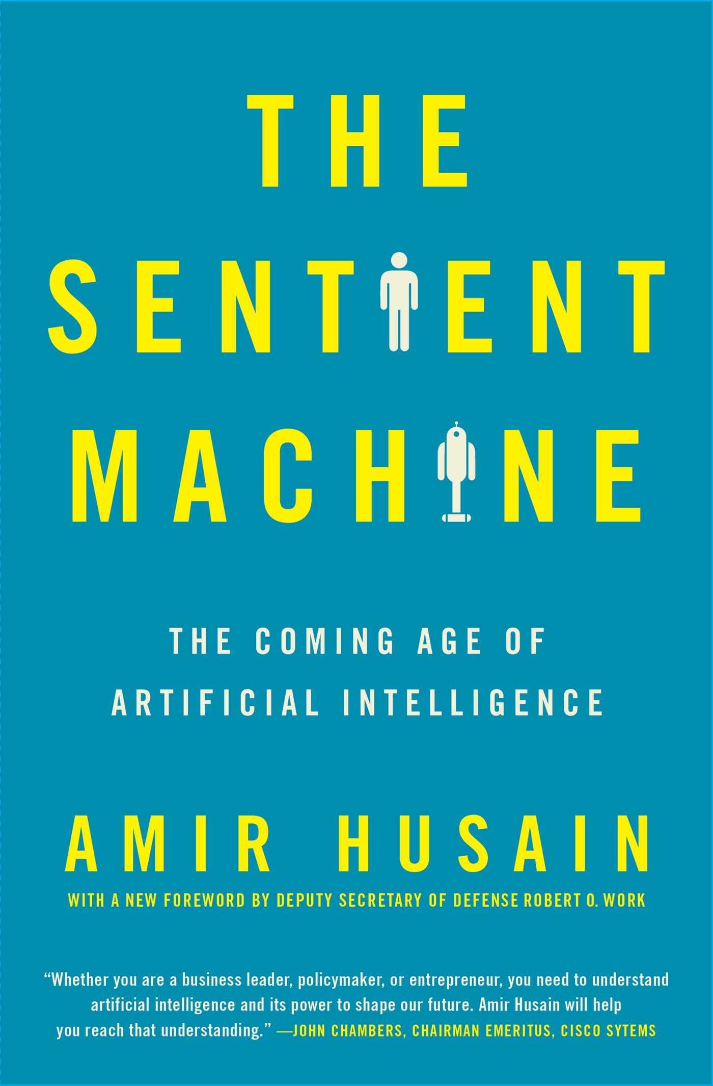 The Sentient Machine: The Coming Age of Artificial Intelligence-used