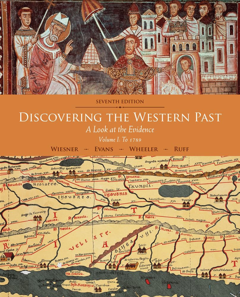 Discovering the Western Past: A Look at the Evidence, Volume I: To 1789-New