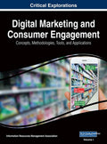 Digital Marketing and Consumer Engagement: Concepts, Methodologies, Tools, and Applications-New