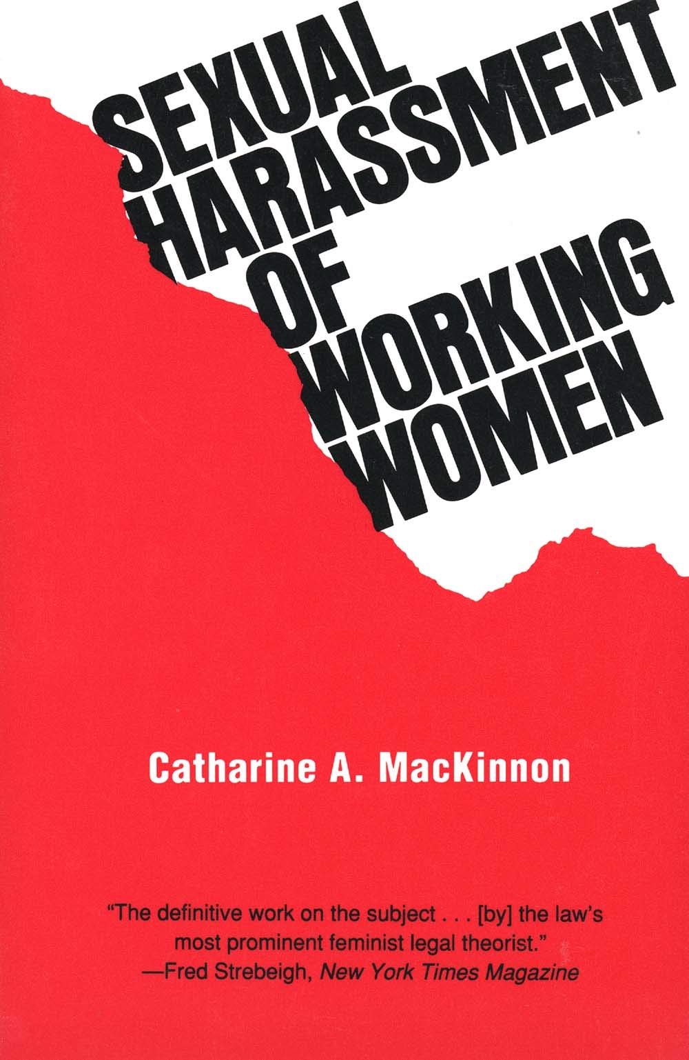 Sexual Harassment of Working Women: A Case of Sex Discrimination (Yale Fastback Series) Condition-New