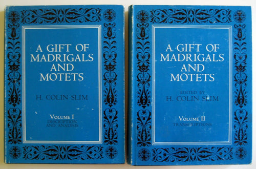 A Gift of Madrigals and Motets (Description and Analysis/ Transcriptions)