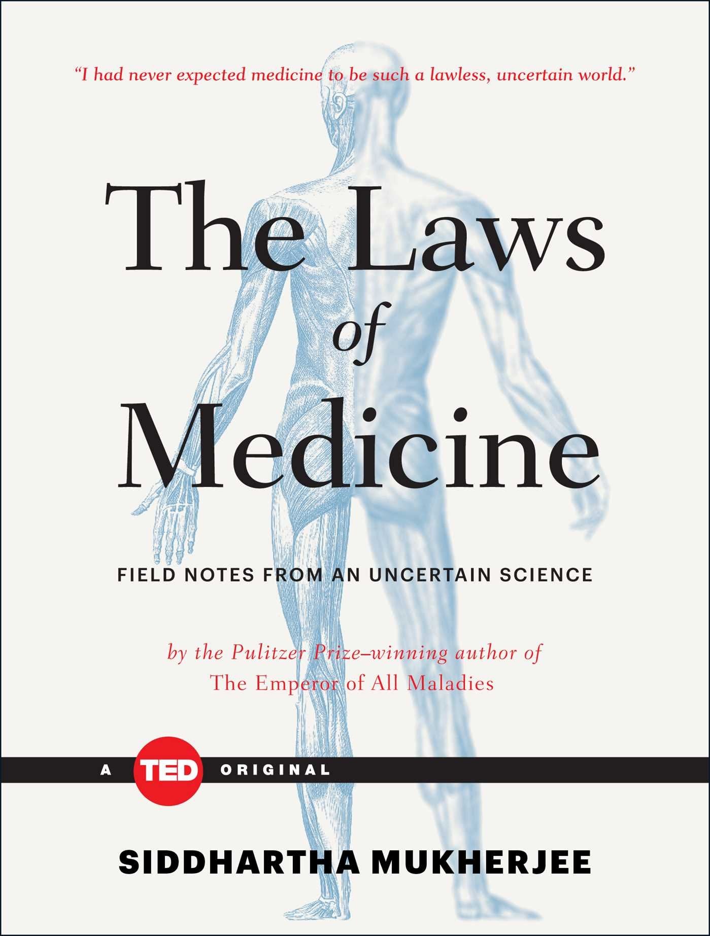 The Laws of Medicine: Field Notes from an Uncertain Science (TED Books)-New