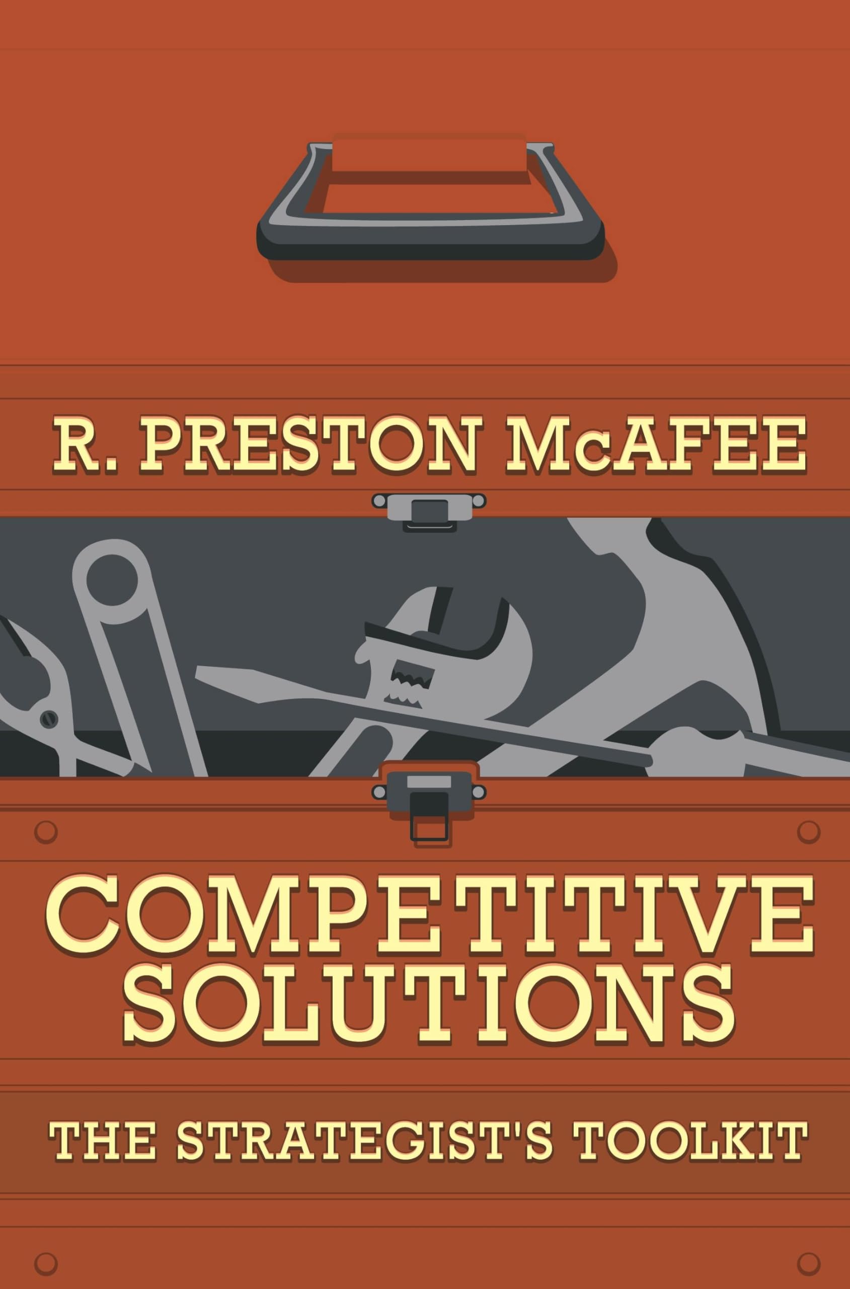 Competitive Solutions: The Strategists Toolkit