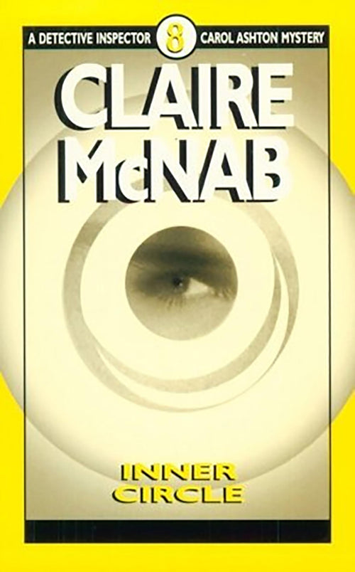 Inner Circle (A Detective Inspector Carol Ashton Mystery, 8)-New
