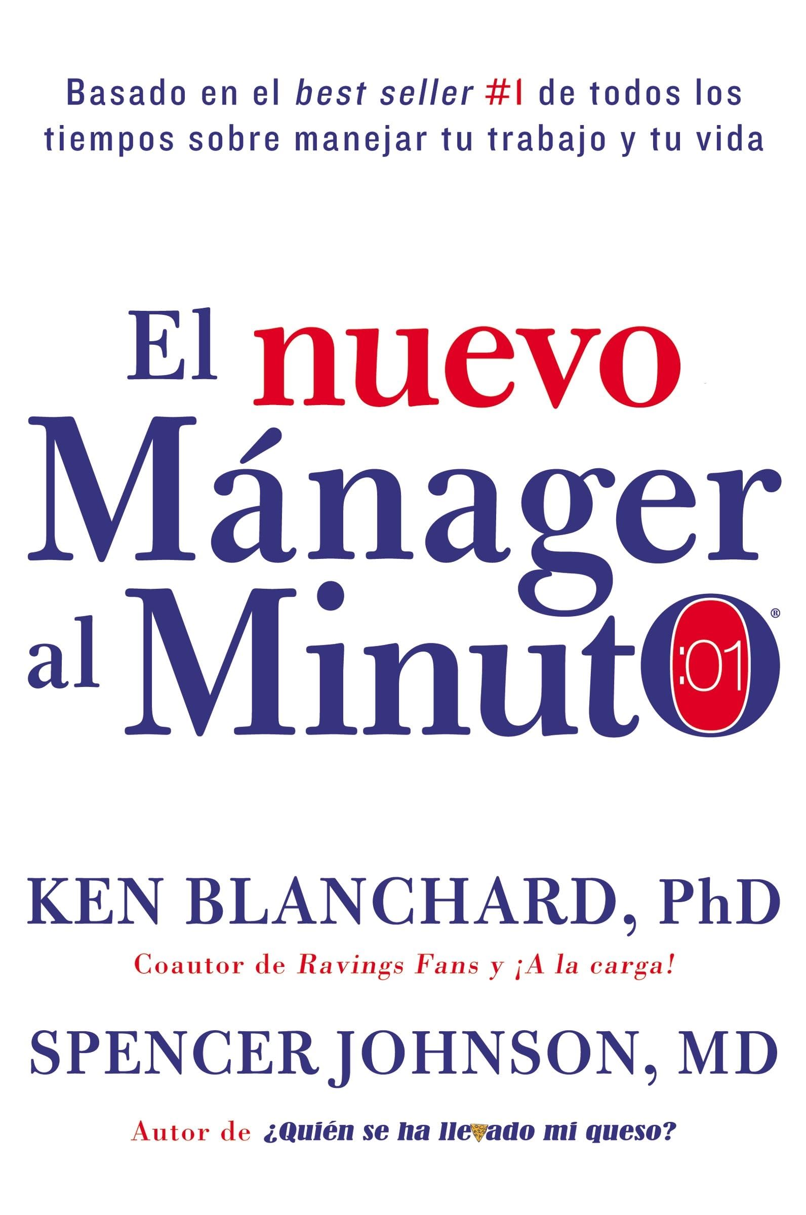 nuevo m?ager al minuto (One Minute Manager): El m?odo gerencial m? popular del mundo (Spanish Edition) Condition-Used