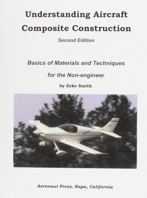 Understanding Aircraft Composite Construction, Second Edition Condition-Like New
