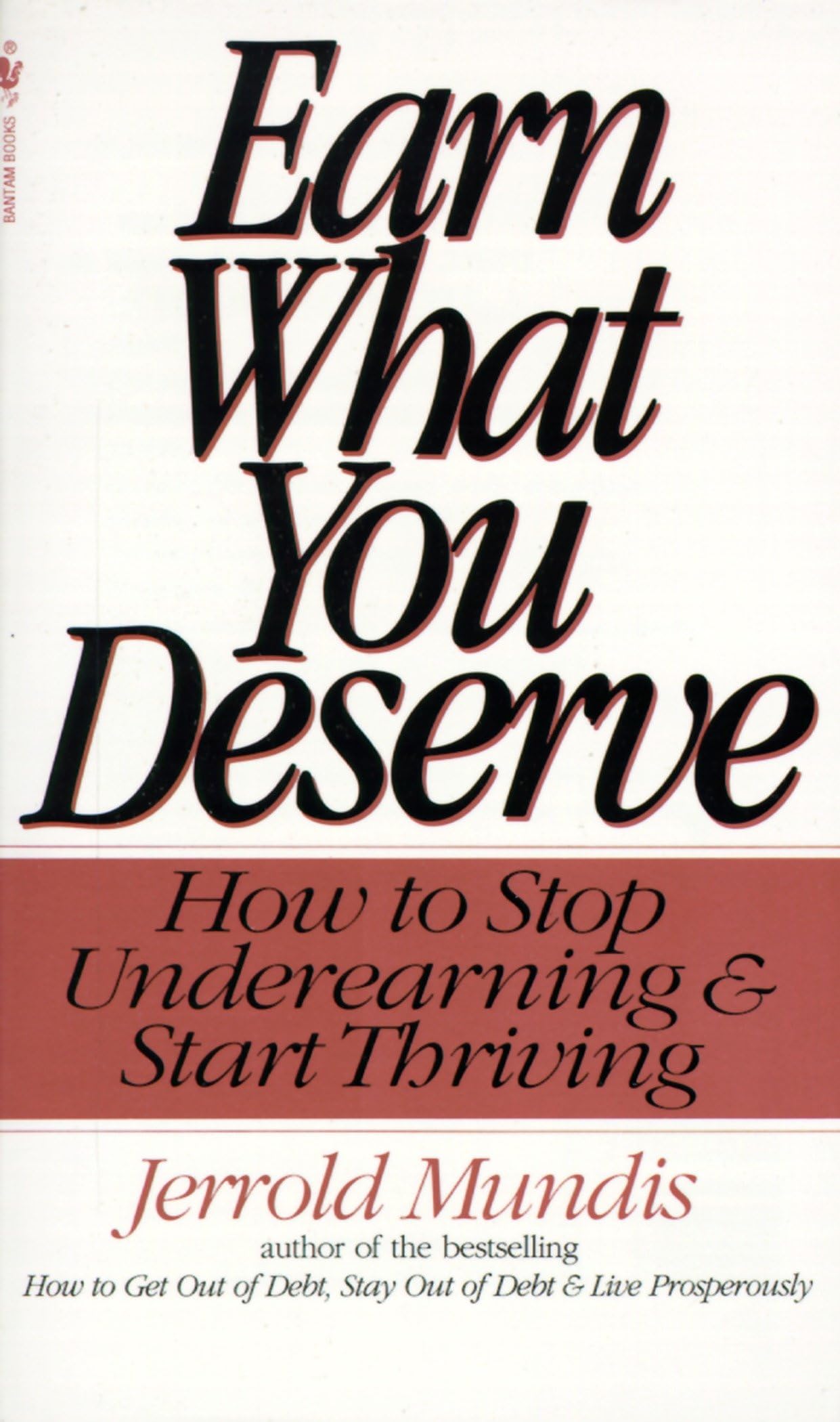 Earn What You Deserve: How to Stop Underearning & Start Thriving Condition-New