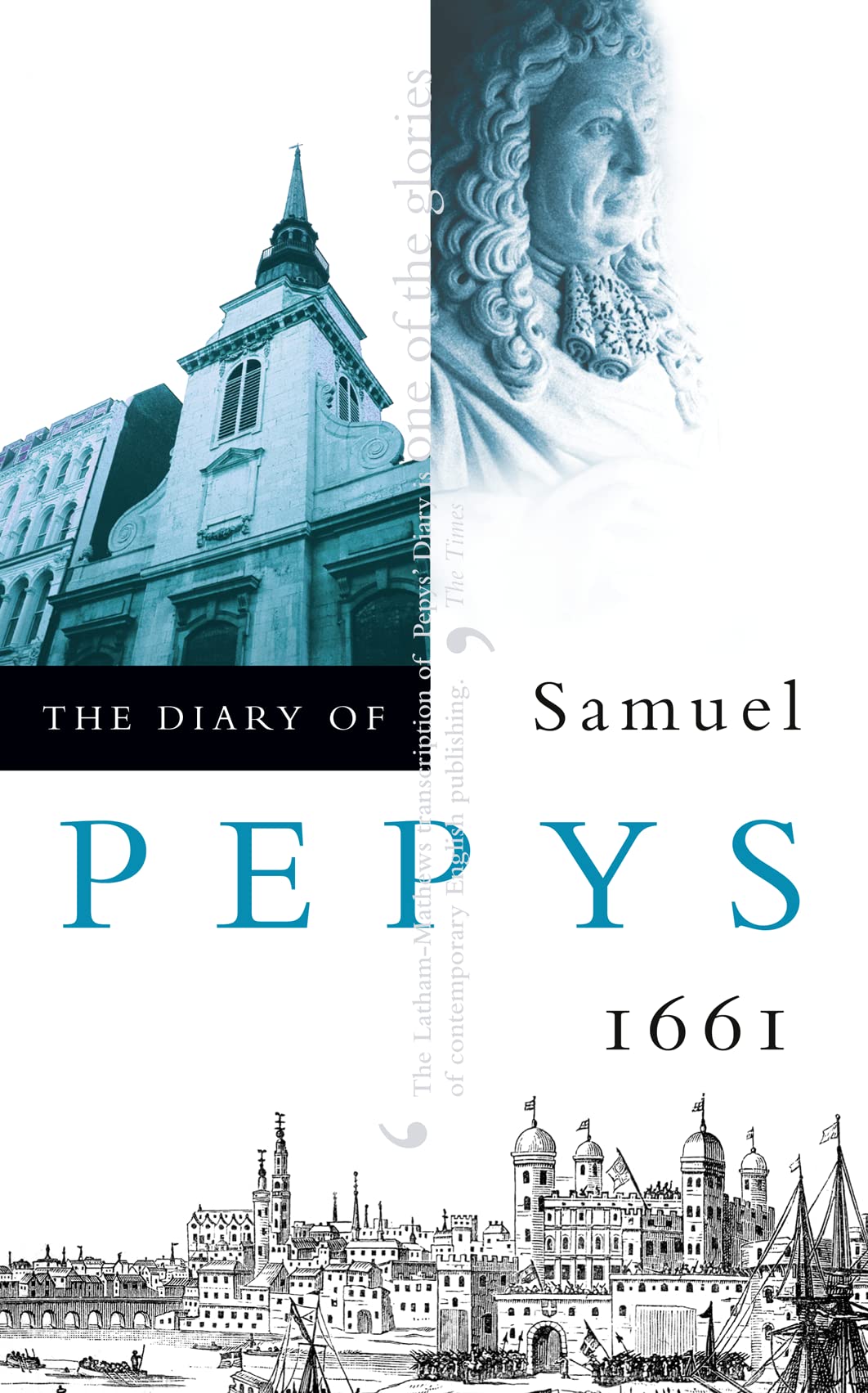 The Diary of Samuel Pepys: Volume II – 1661-used