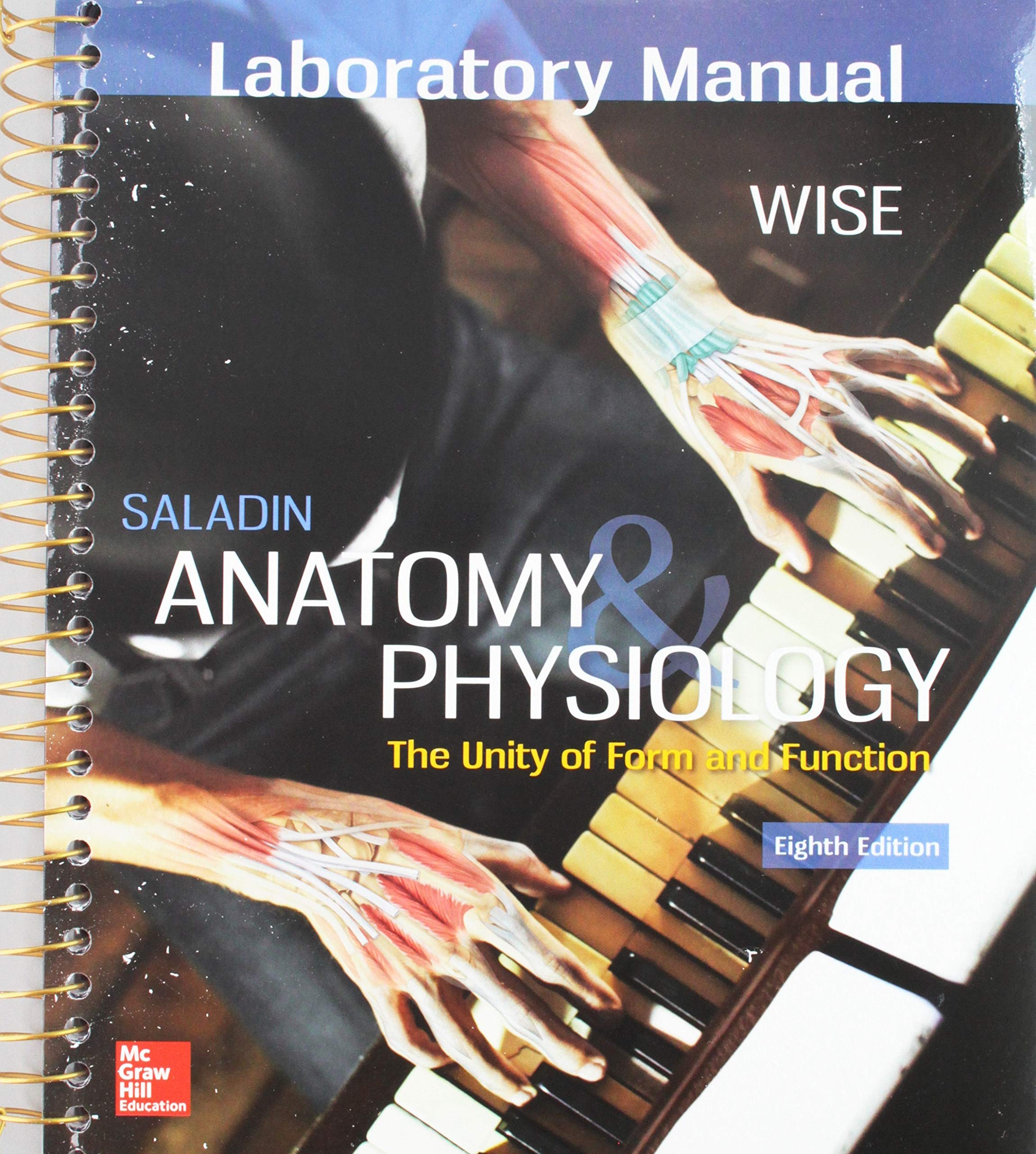 LAB MANUAL ANATOMY & PHYSIOLOGY; CONNECT LAB ATLAS A&P