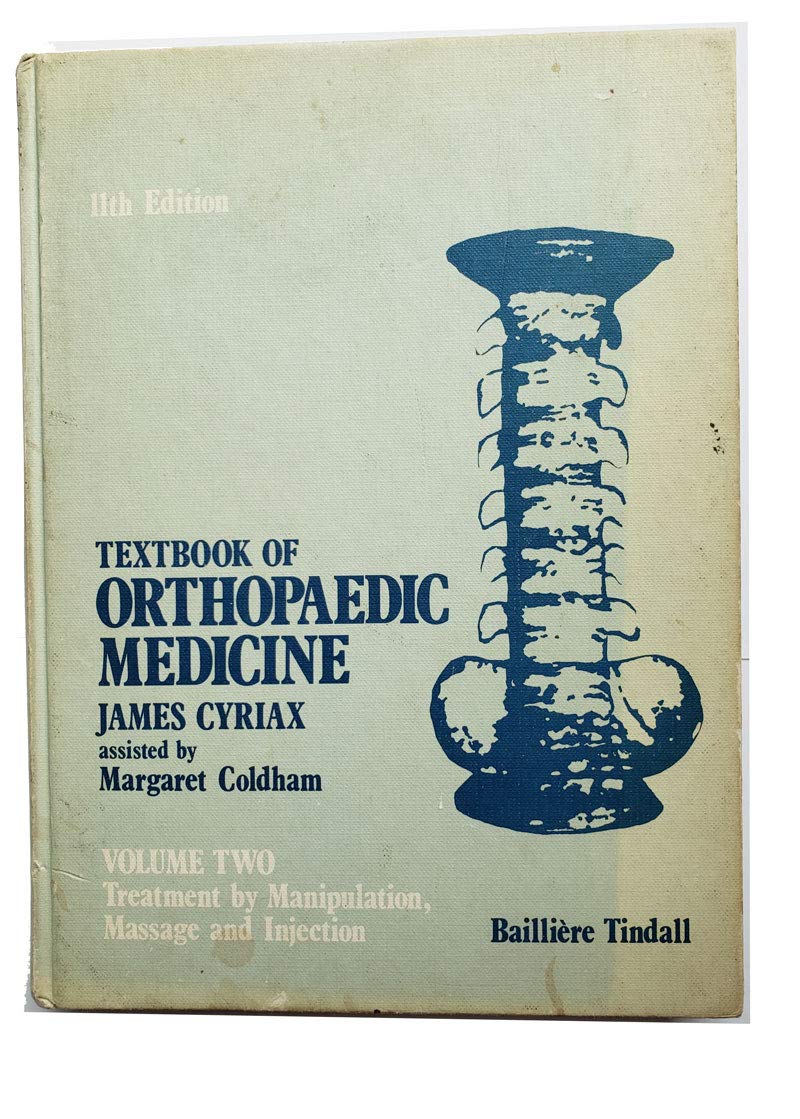 Textbook of Orthopaedic Medicine Volume 2 : Treatment by Manipulation, Massage and Injection Condition-New