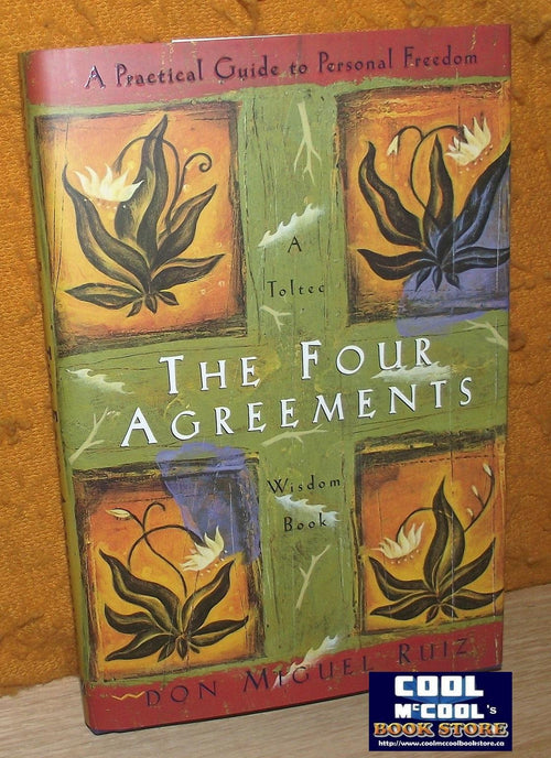 The Four Agreements: A Practical Guide to Personal Freedom, A Toltec Wisdom Book-used
