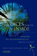 Voices from the Inside: Readings on the Experiences of Mental Illness-used