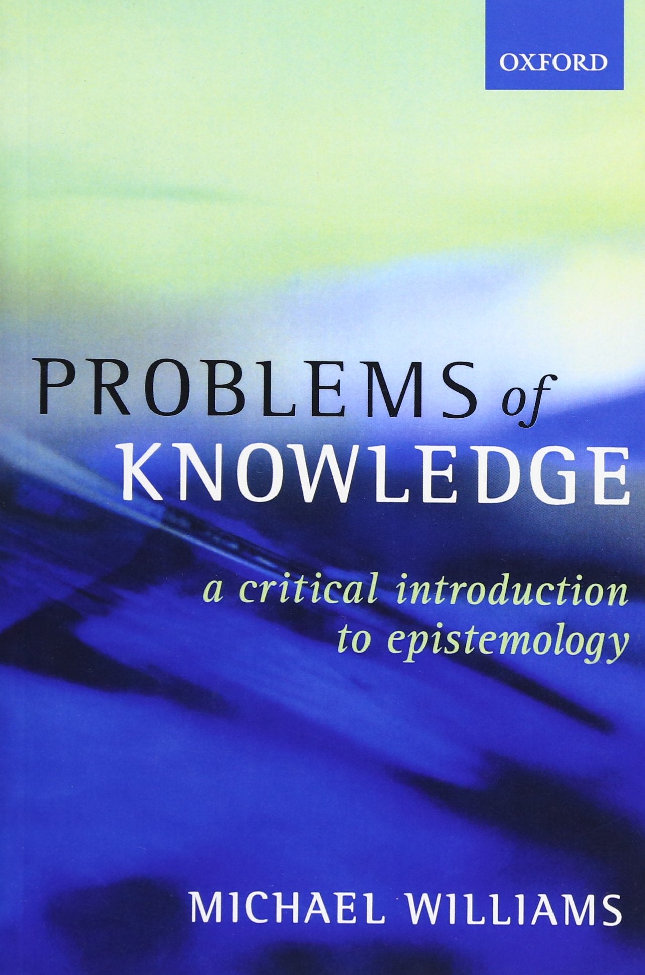 Problems of Knowledge: A Critical Introduction to Epistemology Condition-Used