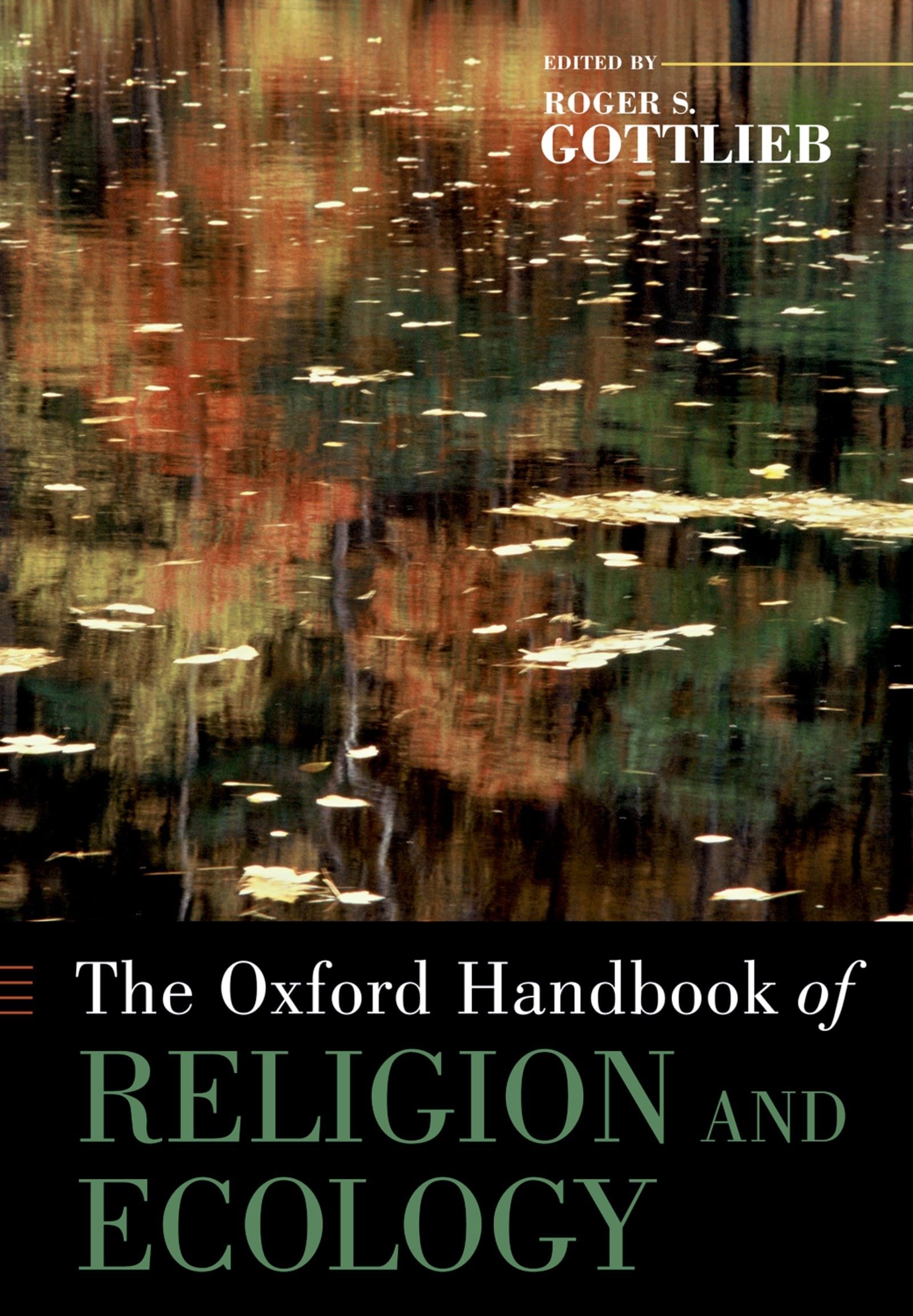 The Oxford Handbook of Religion and Ecology-New