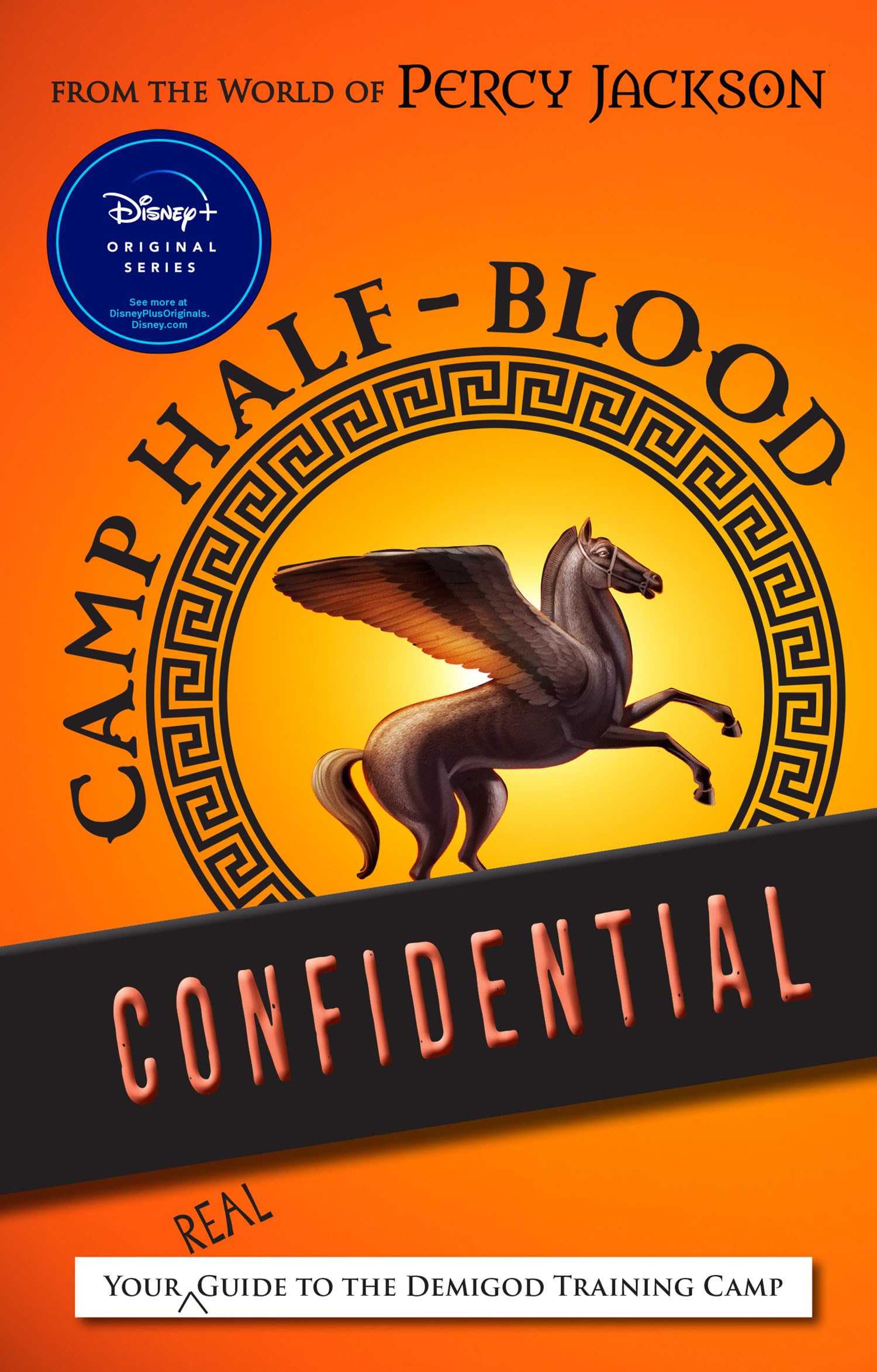 From the World of Percy Jackson Camp Half-Blood Confidential: Your Real Guide to the Demigod Training Camp-New